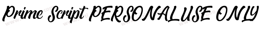 Prime Script PERSONAL USE ONLY字体转换